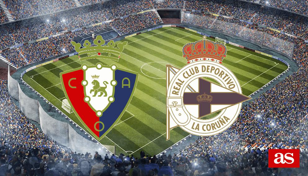 Osasuna - Deportivo en vivo y en directo online: LaLiga Santander ... - AS Usa