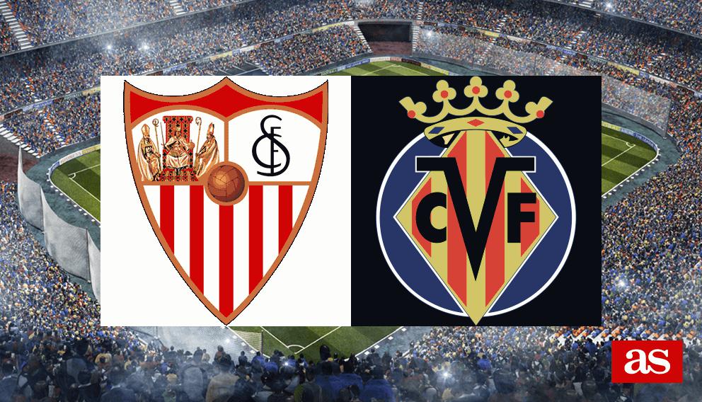 ¿Cómo ha terminado el Villarreal Sevilla