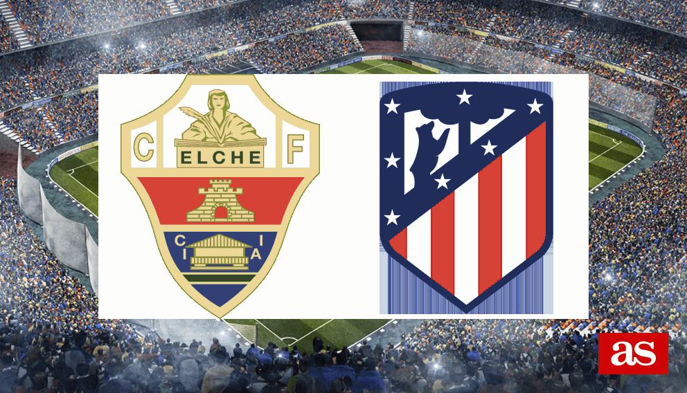 Elche 0-1 Atlético: results, summary and goals