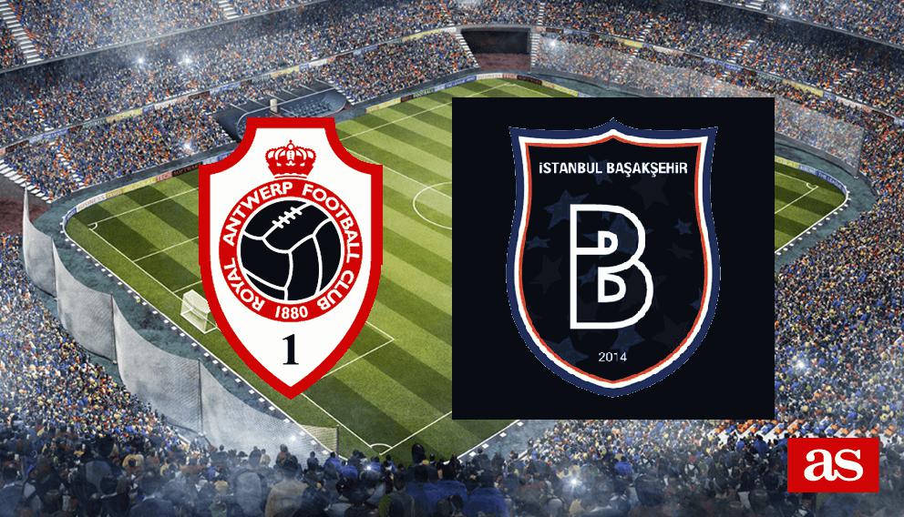 Antwerp FC 1-3 Basaksehir: resultado, resumen y goles