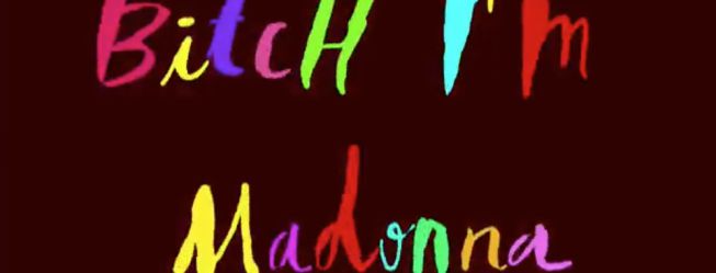 Madonna vuelve pisando muy fuerte: 'Bitch, I'm Madonna'