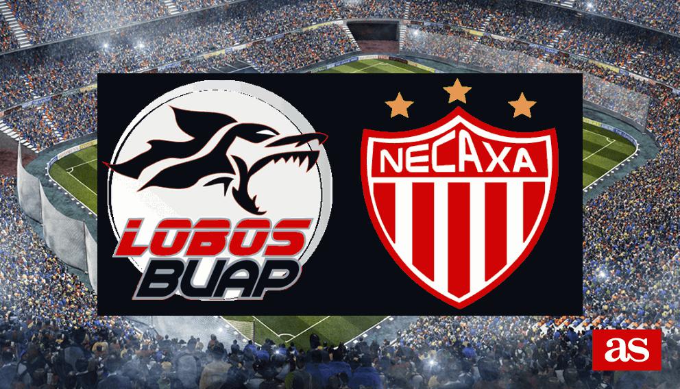 Lobos BUAP 2-3 Necaxa: resultado, resumen y goles