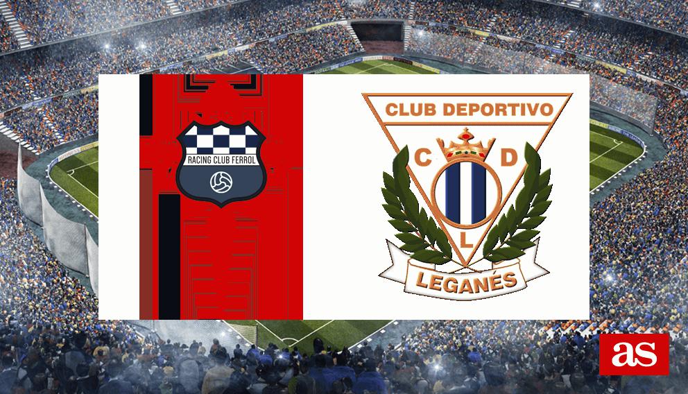 Leganes vs racing de ferrol