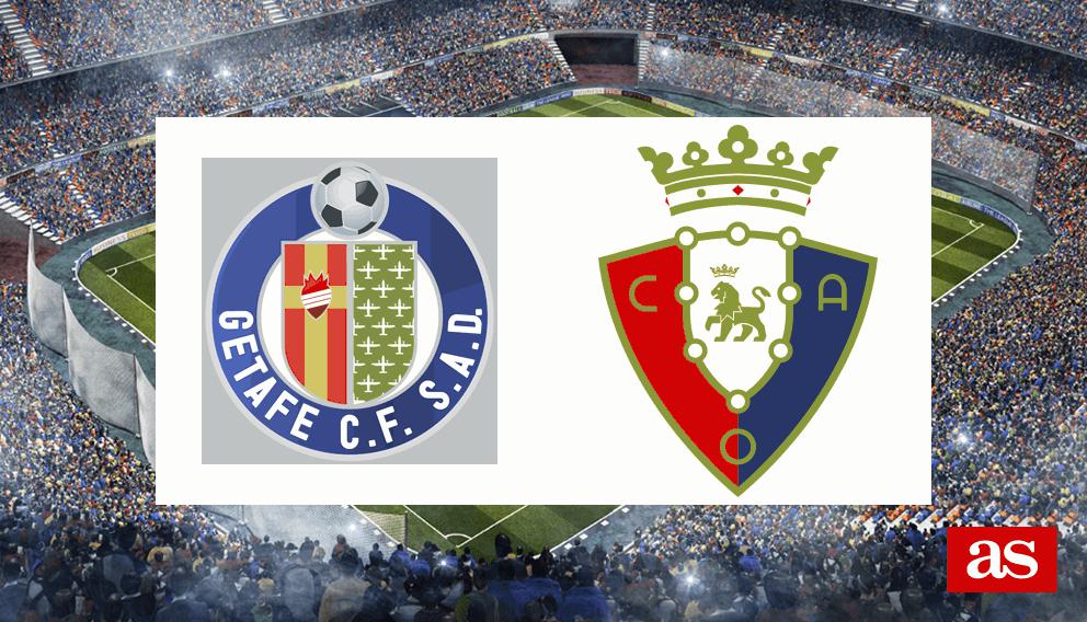 Getafe 1-0 Osasuna: Results, summary and goals