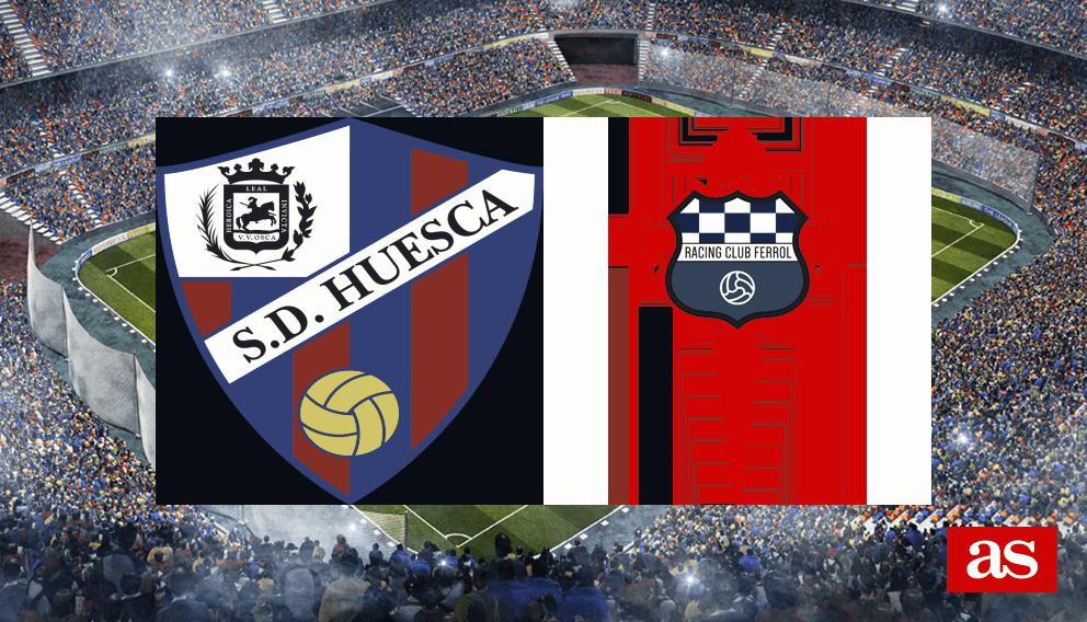 Huesca 1-0 Racing Ferrol: results, summary and goals